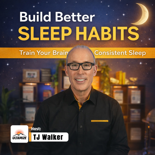 Build Better Sleep Habits: A Practical System for Consistent Sleep cover art - Ultamize Personal Development Podcast Network
