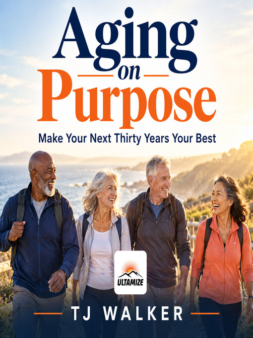 Aging on Purpose