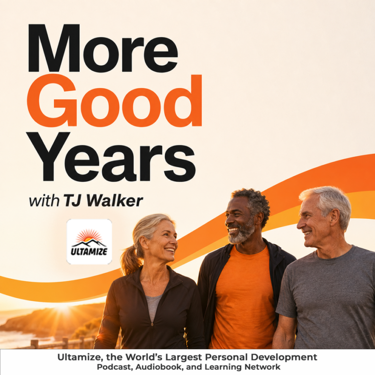More Good Years with TJ Walker: Longevity, Healthy Aging and Living to 100