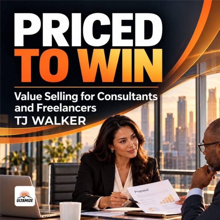 Priced to Win: Value Selling for Consultants and Freelancers