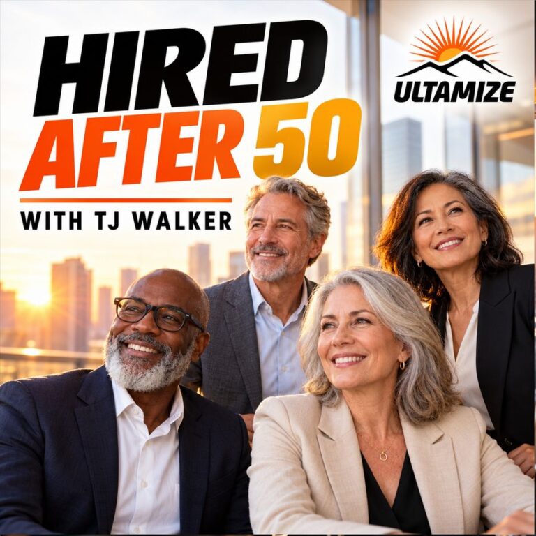 Hired After 50 with TJ Walker – Career Reinvention and Job Search Strategies
