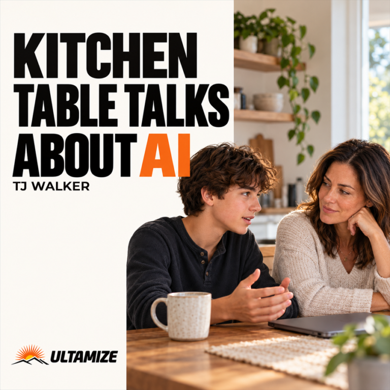 Kitchen Table Talks About AI – Parenting Kids in the Age of AI | Ultamize